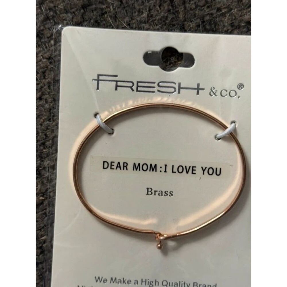 Fresh & Co Dear Mom I Love You Brass Bangle New on Card